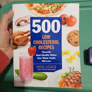 500 Low-Cholesterol Recipes:Healthy Dishes Your Whole Family Will Love